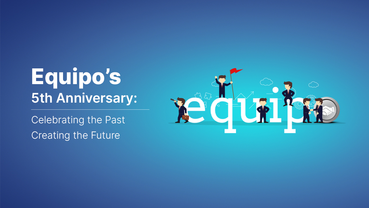 Equipos-5th-Anniversary
