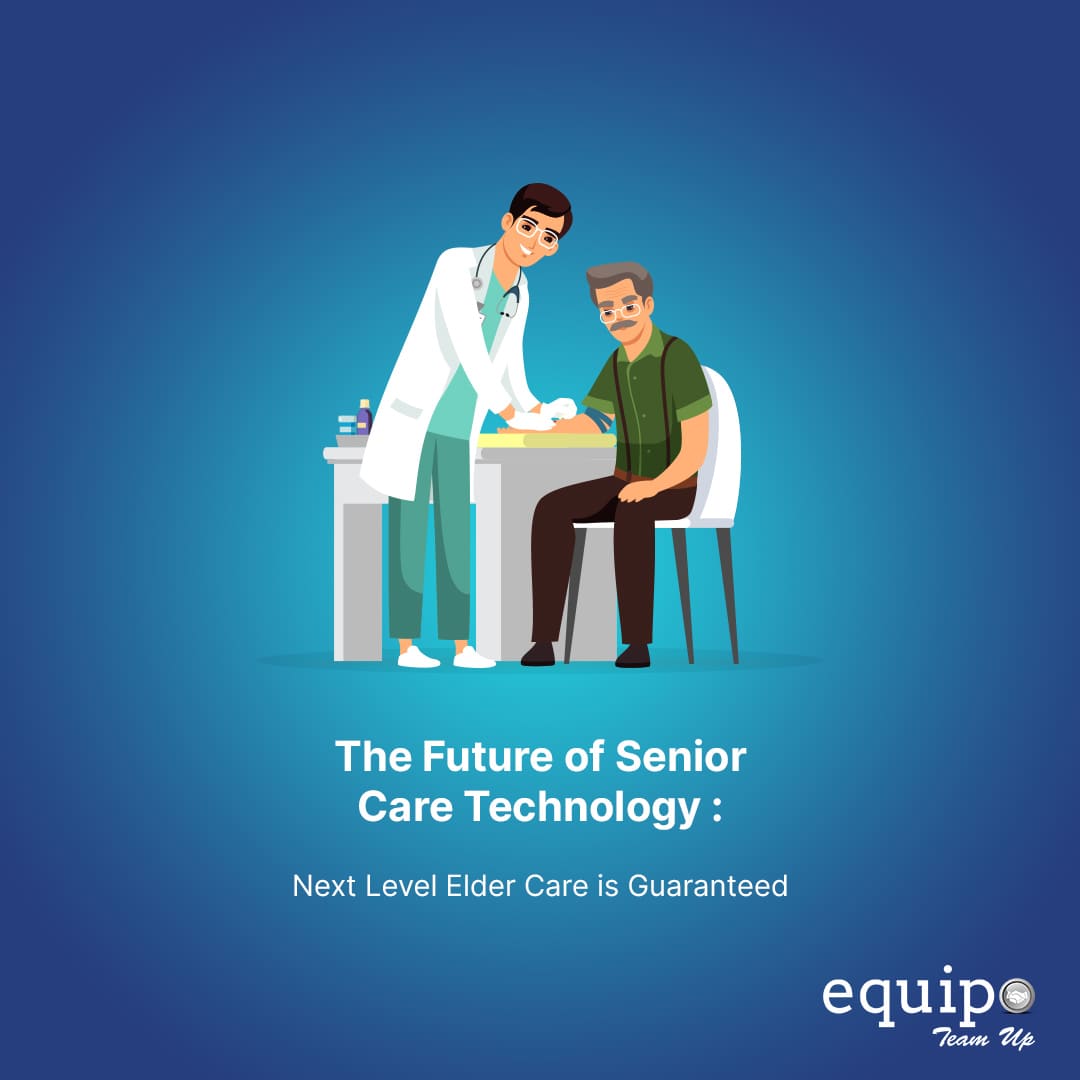 The Future Of Senior Care Technology Next Level Elder Care Is 