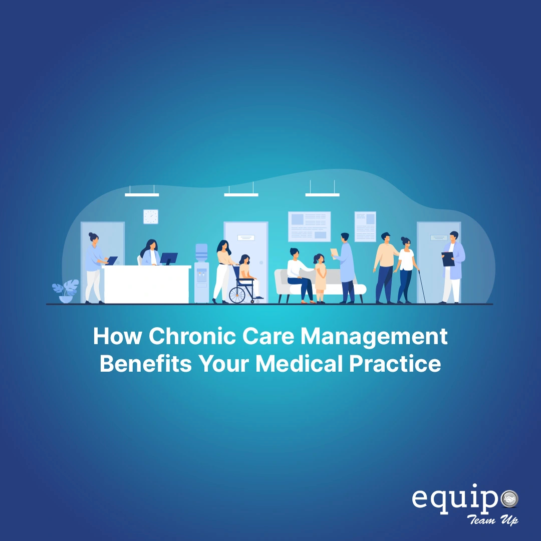 How Chronic Care Management Benefits Your Medical Practice